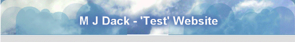 M J Dack - 'Test' Website